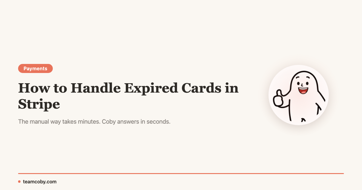 How to Handle Expired Cards in Stripe | Team Coby